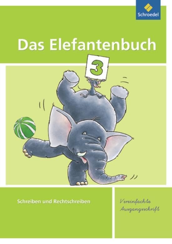 Das Elefantenbuch - Ausgabe 2010: Arbeitsheft 3 VA (Das Elefantenbuch: Schreiben und Rechtschreiben - Ausgabe 2010) Study Guides