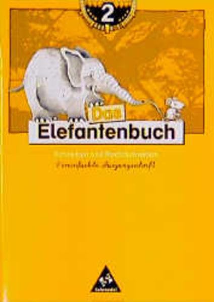 Das Elefantenbuch. 2. Schuljahr. Vereinfachte Ausgangsschrift. Arbeitsheft Study Guides