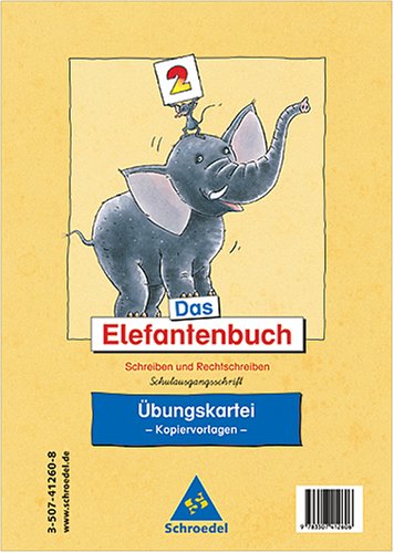 Das Elefantenbuch - Ausgabe 2003. Schreiben und Rechtschreiben Klasse 2-4: Übungskartei 2 SAS Learning & Reference
