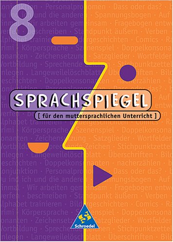 Sprachspiegel. Für den muttersprachlichen Unterricht: Schülerband 8 Study Guides