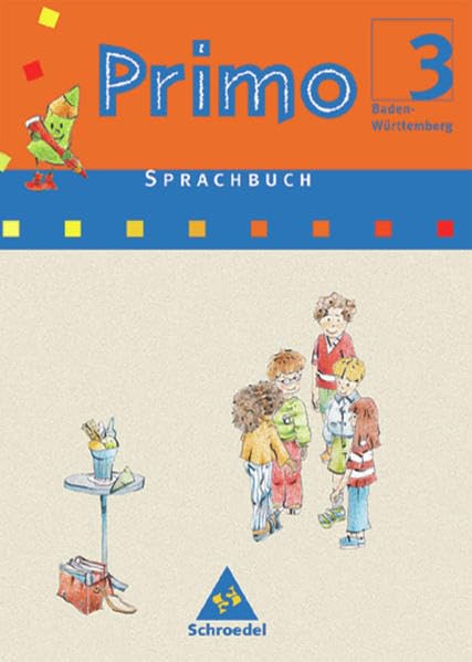 Primo Sprachbuch 3. Schülerband. Baden-Württemberg Study Guides