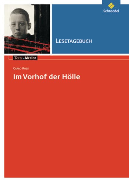 Im Vorhof der Hölle: Lesetagebuch Einzelheft Study Guides
