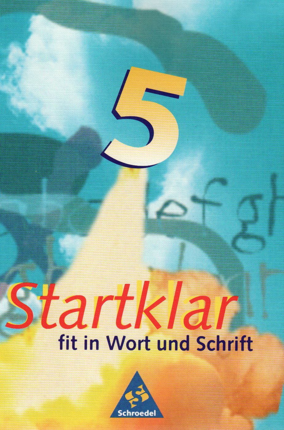 Startklar. Fit in Wort und Schrift: Startklar: Sprachbuch 5 Study Guides