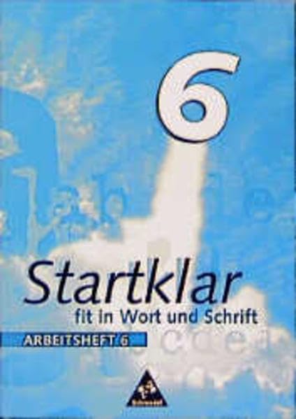 Startklar. Fit in Wort und Schrift: Startklar: Arbeitsheft 6 Study Guides