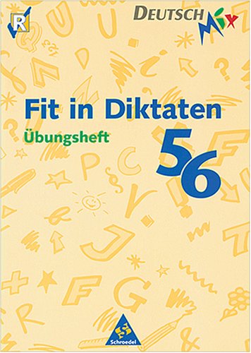 Fit in Diktaten, Übungsheft, neue Rechtschreibung, 5./6. Schuljahr Study Guides
