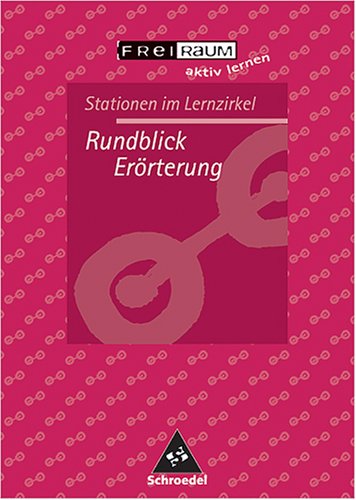 Rundblick Erörterung: Ab Klasse 9 Education & Training