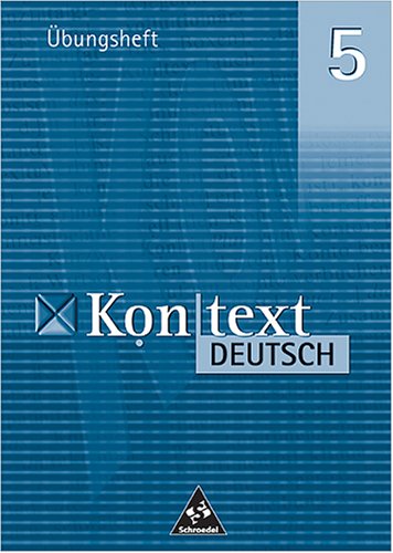 Kontext Deutsch. Das kombinierte Sprach- und Lesebuch für Gymnasien: Kontext Deutsch, Ausgabe Hamburg, Nordrhein-Westfalen, Rheinland-Pfalz, Saarland ... neue Rechtschrei, 5. Schuljahr Study Guides