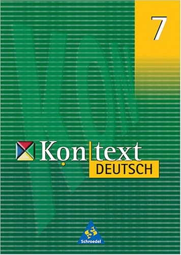 Kontext Deutsch. Das kombinierte Sprach- und Lesebuch für Gymnasien: Schülerband Klasse 7 Study Guides