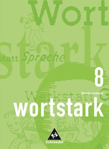 wortstark 08. Werkstattheft. RSR Study Guides