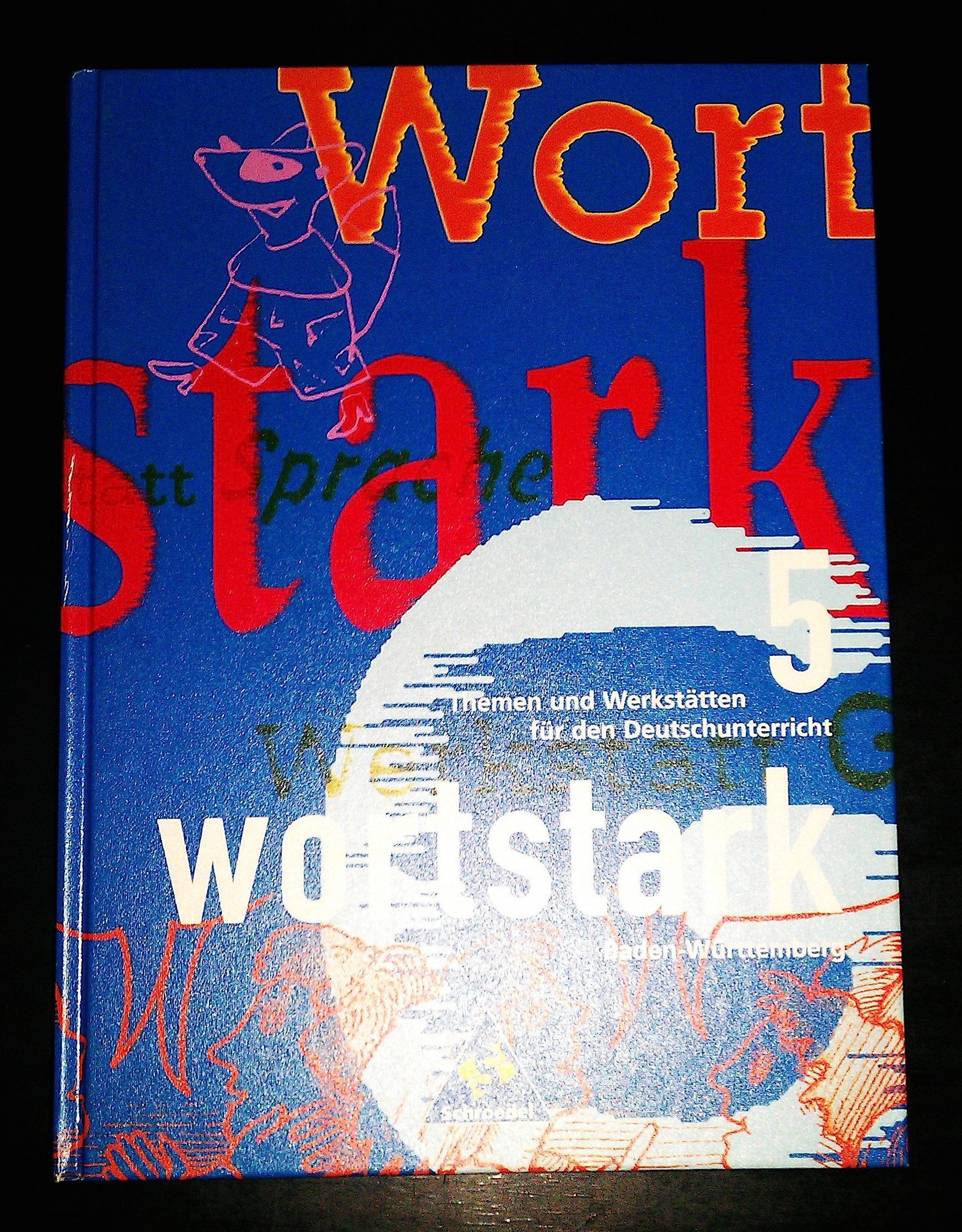 wortstark 05. Schülerband. Baden-Württemberg Study Guides