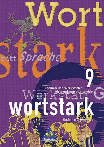 wortstark - Baden-Württemberg - Ausgabe 1996: SprachLesebuch 9 Study Guides