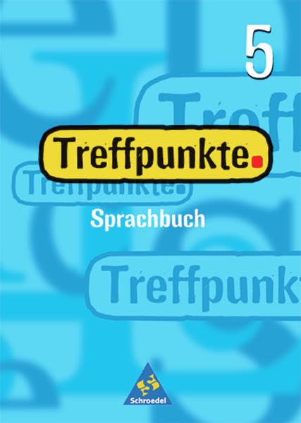 Treffpunkte Sprachbuch - Allgemeine Ausgabe: Sprachbuch 5 Study Guides