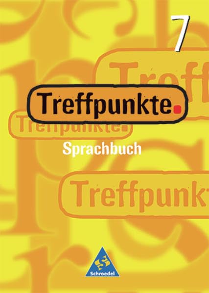 Treffpunkte Sprachbuch - Allgemeine Ausgabe: Sprachbuch 7 Study Guides
