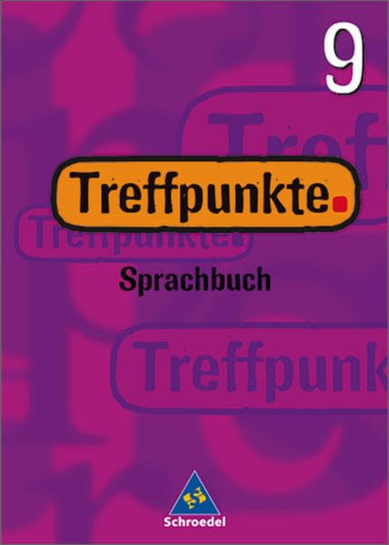 Treffpunkte Sprachbuch - Allgemeine Ausgabe: Sprachbuch 9 Study Guides