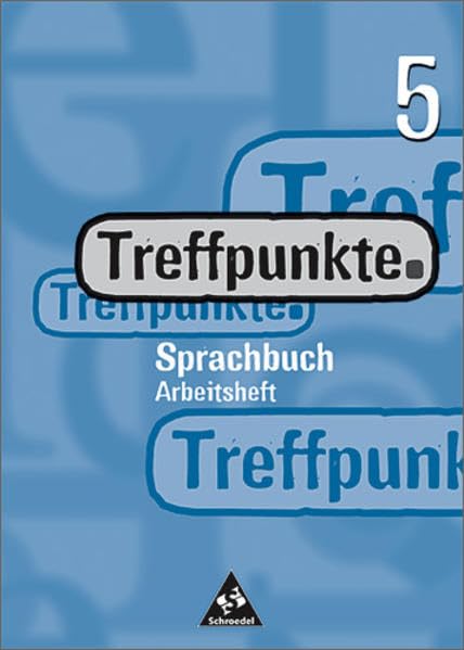 Treffpunkte Sprachbuch - Allgemeine Ausgabe: Arbeitsheft 5 Study Guides