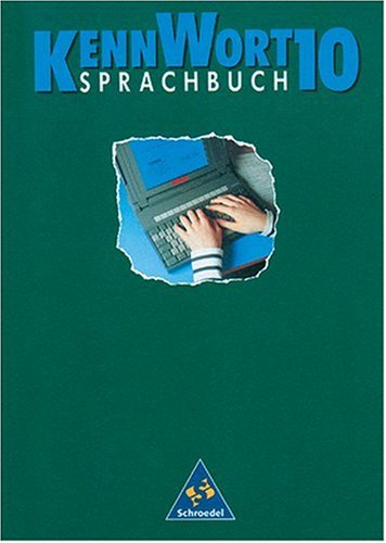 Kennwort - Sekundarstufe I / Allgemeine Ausgabe neue Rechtschreibung: Schülerband 10 Study Guides