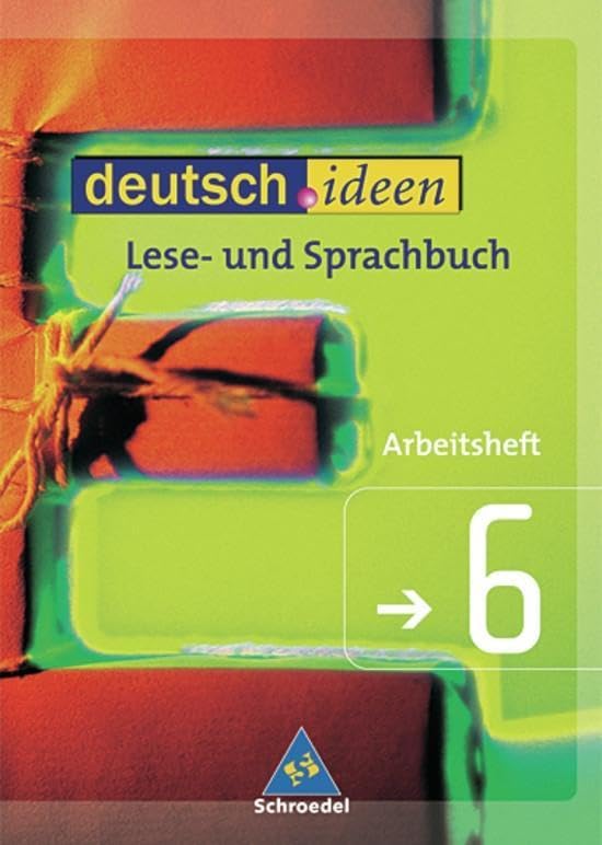 deutsch.ideen 6. Arbeitsheft. Lese- und Sprachbuch. S 1. Niedersachsen Study Guides