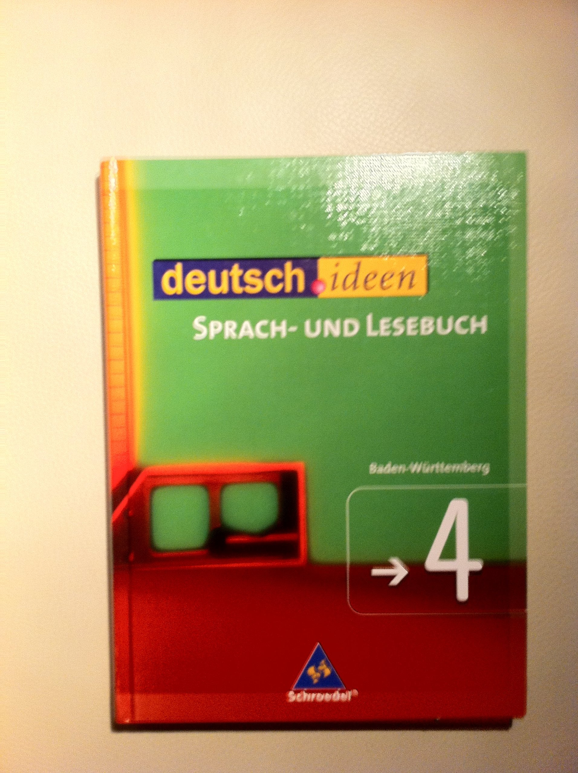 deutsch.ideen 4. Sprach-und Lesebuch. Rechtschreibung 2006. Baden-Württemberg Study Guides