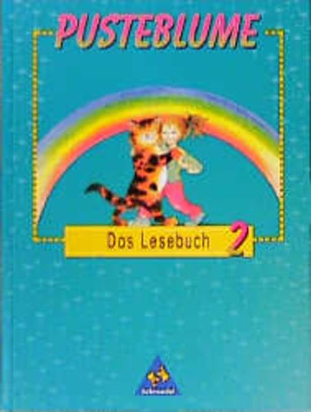 Pusteblume, Das Lesebuch, 2. Schuljahr: Schülerband 2 (Pusteblume. Das Lesebuch. Bisherige Rechtschreibung) Learning & Reference