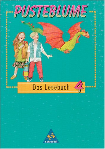 Pusteblume, Das Lesebuch, Ausgabe neue Bundesländer, 4. Schuljahr: Schülerband 4 (Pusteblume. Das Lesebuch. Bisherige Rechtschreibung) Books