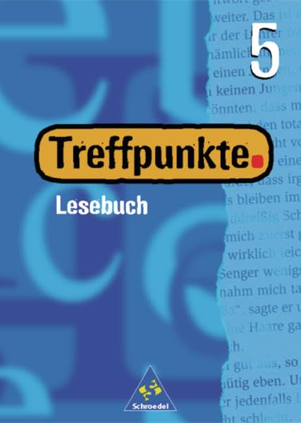 Treffpunkte 5. Lesebuch. Schülerband. Neubearbeitung Study Guides