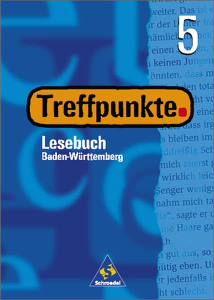 Treffpunkte Lesebuch - Ausgabe 2000 Baden-Württemberg: Lesebuch 5 Study Guides