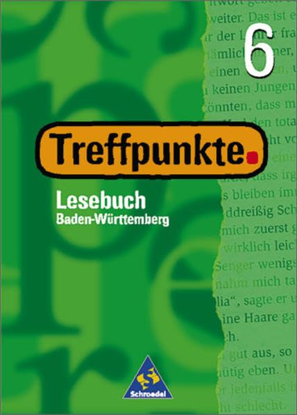 Treffpunkte Lesebuch - Ausgabe 2000 Baden-Württemberg: Lesebuch 6 Study Guides