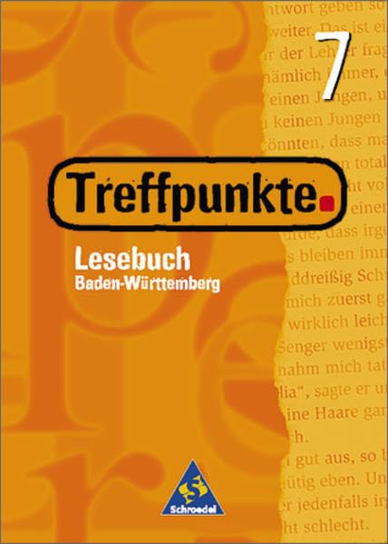 Treffpunkte Lesebuch - Ausgabe 2000 Baden-Württemberg: Lesebuch 7 Study Guides