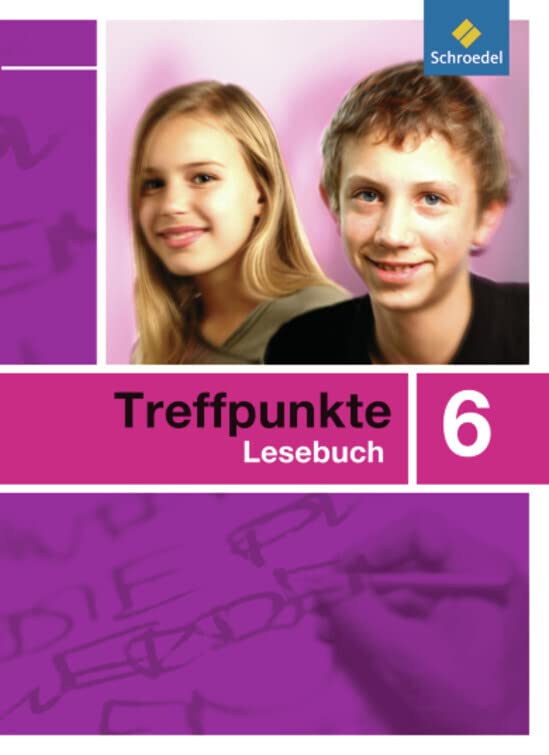 Treffpunkte Lesebuch - Allgemeine Ausgabe 2007 Study Guides