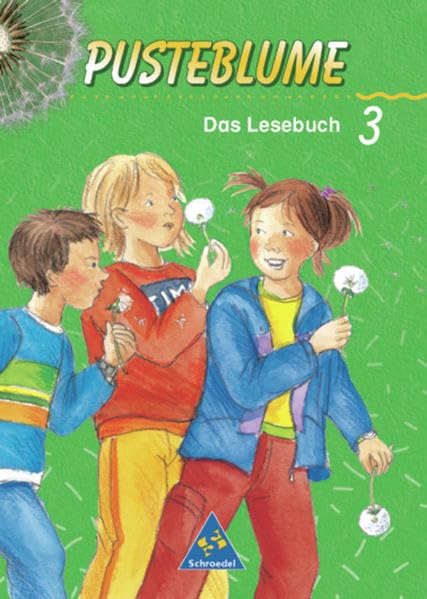Pusteblume. Das Lesebuch 3. Schülerband. Brandenburg, Mecklenburg-Vorpommern, Sachsen-Anhalt und Thüringen Study Guides