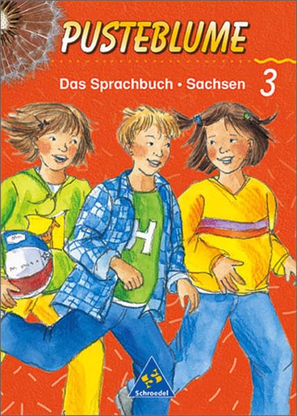 Pusteblume. Das Sprachbuch - Ausgabe 2000 Sachsen: Schülerband 3 - SAS Study Guides