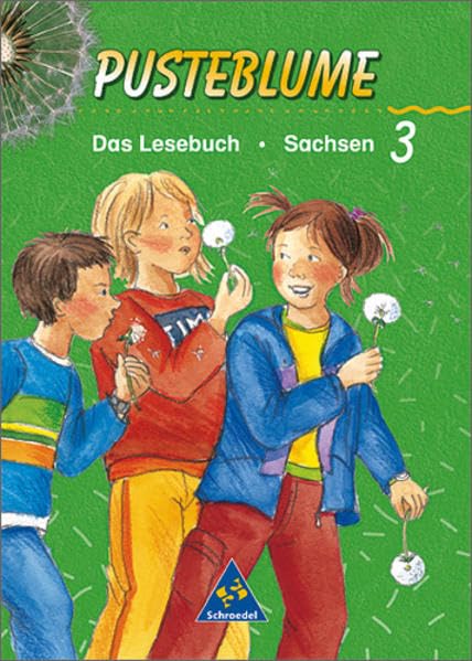 Pusteblume. Das Lesebuch - Ausgabe 2000 Sachsen: Schülerband 3 Study Guides