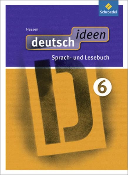 deutsch ideen SI - Ausgabe 2013 Hessen: Schülerband 6 Study Guides