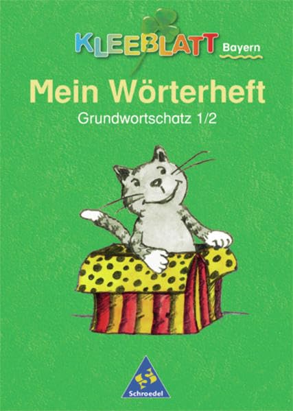 Kleeblatt-Fibel - Neubearbeitung: Kleeblatt: Die Fibel - Ausgabe 2001 Bayern: Mein Wörterheft Study Guides