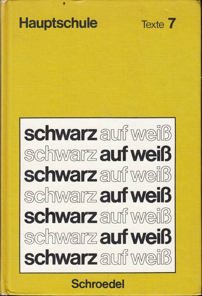 Schwarz auf weiss - Hauptschule. Ausgabe Baden-Württemberg: Texte Books