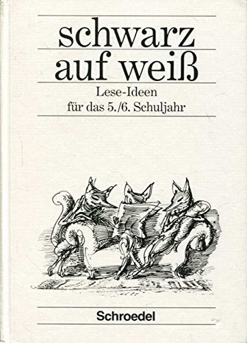Schwarz auf weiss - Gymnasium / Schwarz auf weiss - Gymnasium: 5. Jahrgangsstufe. Texte Books