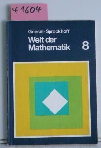 Welt der Mathematik - Bisherige Ausgabe: 8. Schuljahr. Schülerband Mathematics