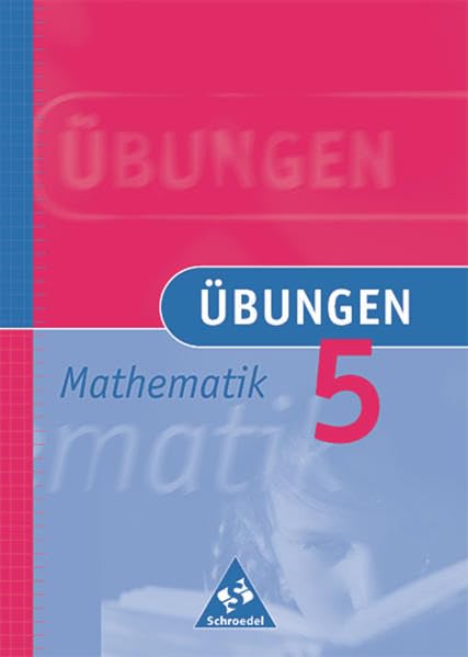 Übungen Mathematik 5. Neubearbeitung Study Guides