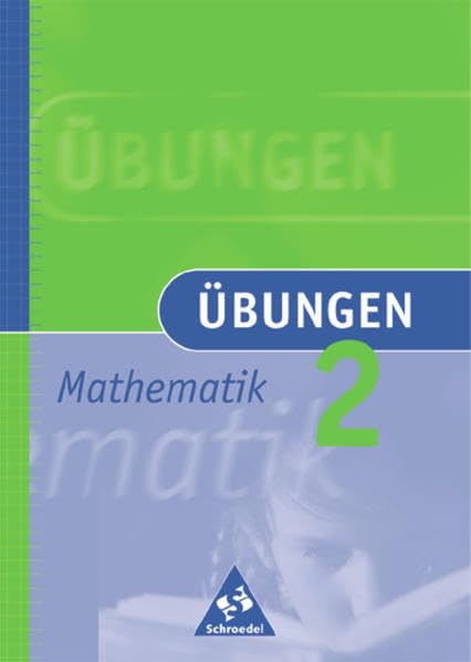 Übungen Mathematik: Übungen 2: Eine Aufgabensammlung zum Wiederholen, Üben und Differenzieren / Übungen 2 (Übungen Mathematik: Eine Aufgabensammlung zum Wiederholen, Üben und Differenzieren) Study Guides