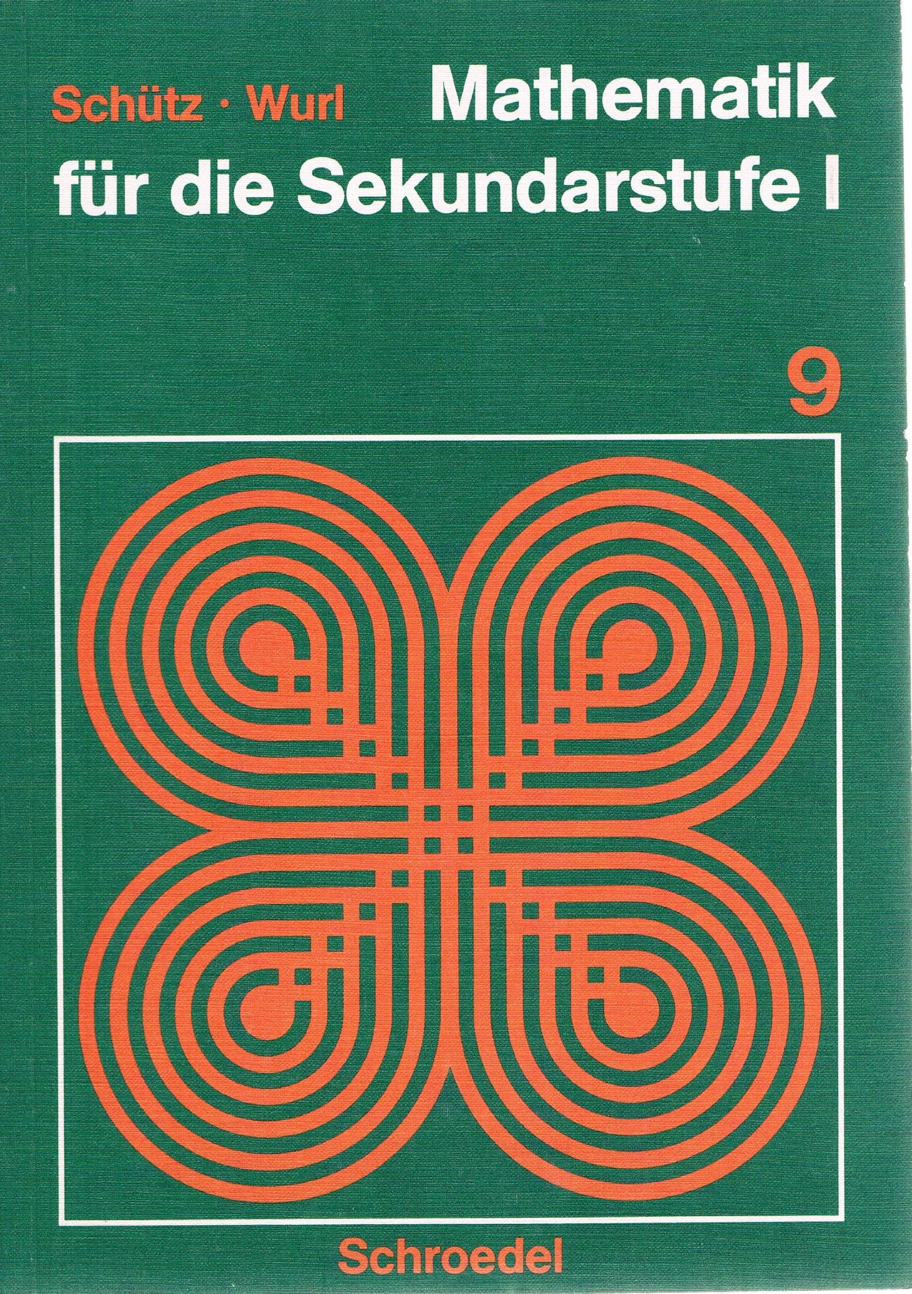 Mathematik für die Sekundarstufe I - Bisherige Ausgabe: 9. Schuljahr. Schülerband Books