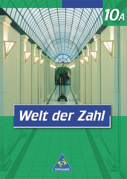 Welt der Zahl - Ausgabe 2001 für Hauptschulen in Nordrhein-Westfalen: Schülerband 10A Study Guides