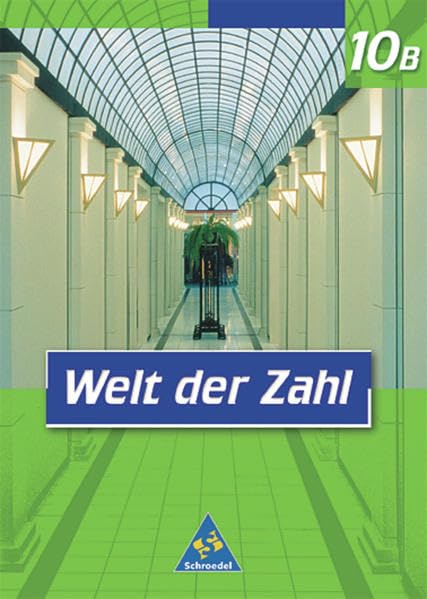 Welt der Zahl - Ausgabe 2001 für Hauptschulen in Nordrhein-Westfalen: Schülerband 10B Study Guides