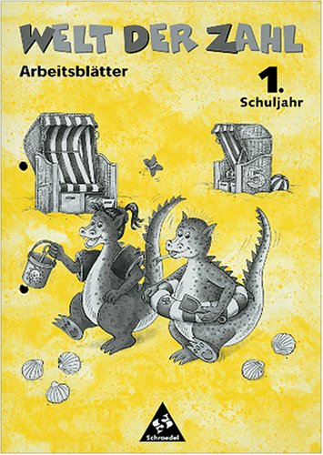 Welt der Zahl - Ausgabe 1998 für Grundschulen: Die Welt der Zahl, Ausgabe Grundschule Nordrhein-Westfalen, neue Rechtschreibung, 1. Schuljahr Study Guides