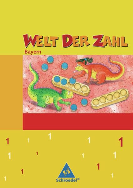 Welt der Zahl - Ausgabe 2007 Bayern: Schülerband 1 Study Guides