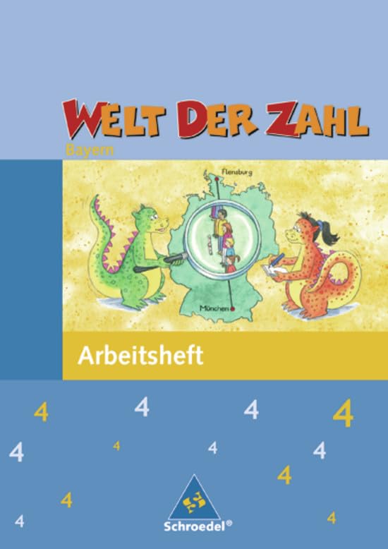 Welt der Zahl - Ausgabe 2007 Bayern: Arbeitsheft 4 Study Guides