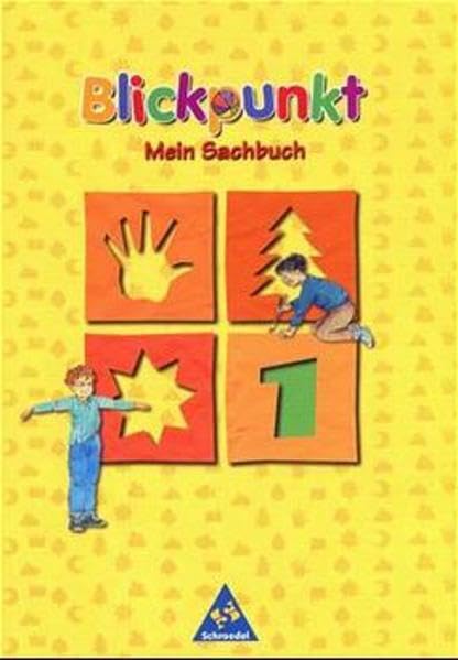 Blickpunkt - Mein Sachbuch, Ausgabe Baden-Württemberg, 1. Schuljahr: Mein Sachbuch Ausgabe Baden-Württemberg / Schülerband Klasse 1 Study Guides