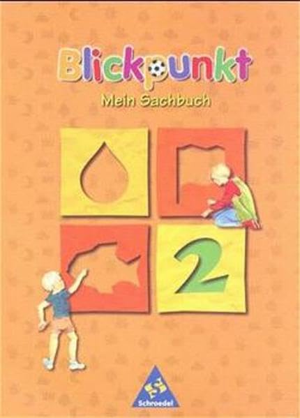 Blickpunkt - Mein Sachbuch, Ausgabe Baden-Württemberg, 2. Schuljahr: Mein Sachbuch Ausgabe Baden-Württemberg / Schülerband Klasse 2 Study Guides
