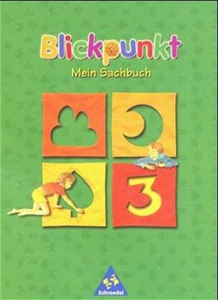 Blickpunkt - Mein Sachbuch, Ausgabe Baden-Württemberg, 3. Schuljahr: Mein Sachbuch Ausgabe Baden-Württemberg / Schülerband Klasse 3 Study Guides