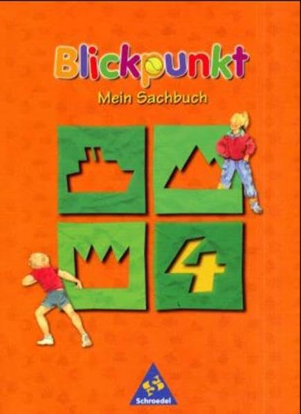 Blickpunkt - Mein Sachbuch, Ausgabe Baden-Württemberg, 4. Schuljahr: Mein Sachbuch Ausgabe Baden-Württemberg / Schülerband Klasse 4 Study Guides