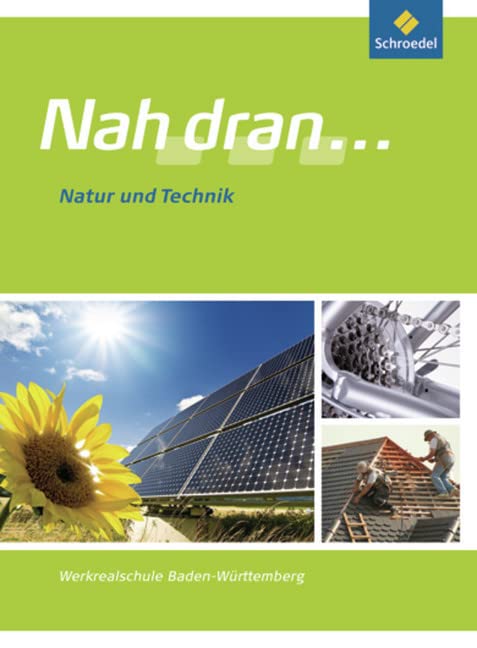 Nah dran ... WPF - Ausgabe 2010 für Baden-Württemberg: Natur und Technik: Schülerband Study Guides